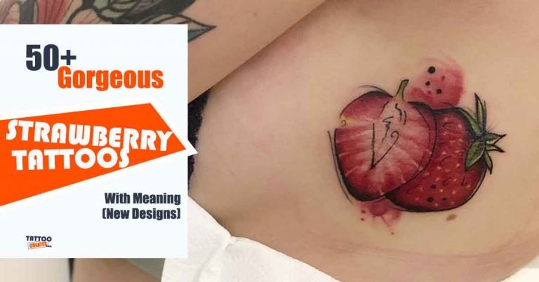 50+ Gorgeous Strawberry Tattoos With Meaning (New Designs)